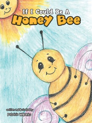 cover image of If I Could Be a Honey Bee